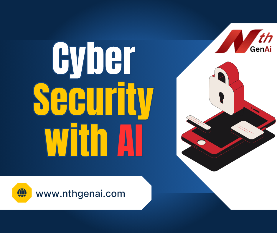 Cyber Security with AI